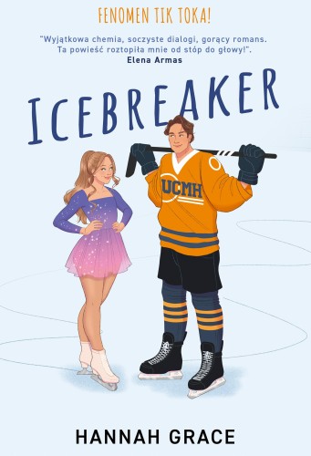 Icebreaker. Maple Hills. Tom 1 (ilustrowane...