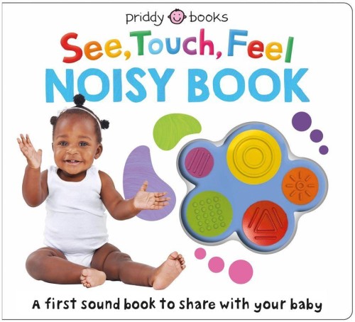 See, Touch, Feel Noisy Book, Roger Priddy