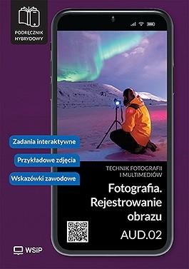 Fotografia Rejestrowanie obrazu AUD.02 Technik...