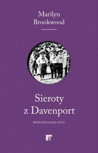 Sieroty z Davenport. Eugenika, Wielki Kryzys i...