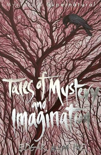 Tales of Mystery and Imagination. Tales of...