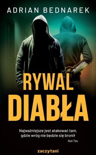 Rywal Diabła, Adrian Bednarek