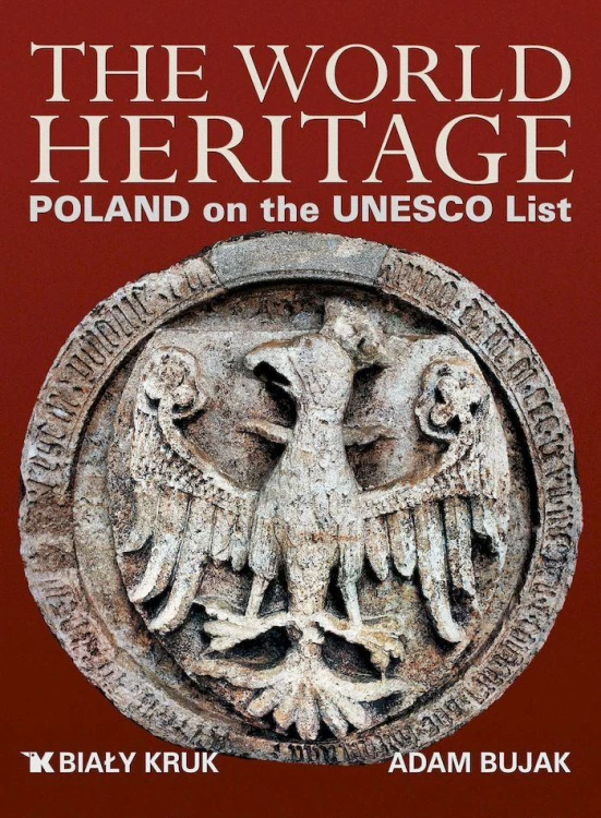 The World heritage. Poland on the UNESCO List....