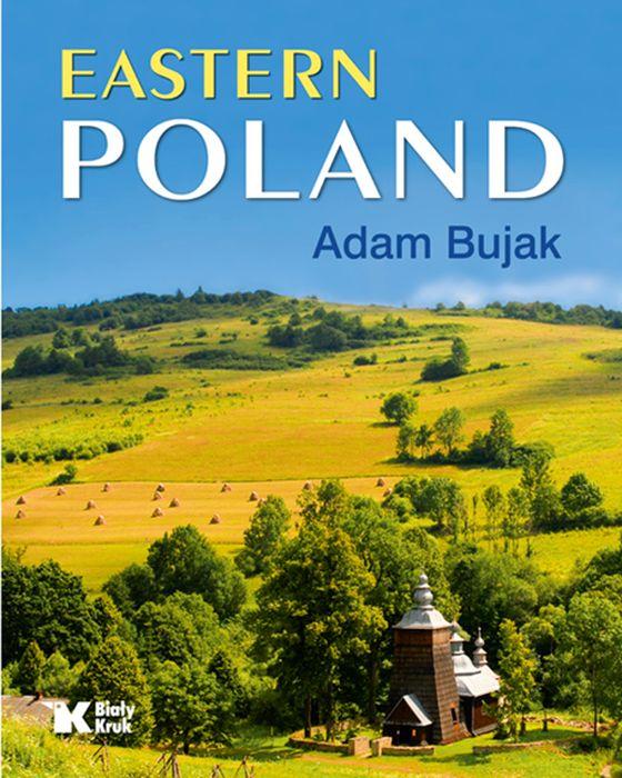 Eastern Poland. Polska Wschodnia wer. angielska
