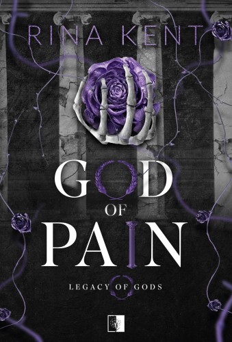 God of Pain. Legacy of Gods. Tom 2, Rina Kent