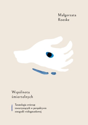 Wspólnota śmiertelnych, Małgorzata Roeske