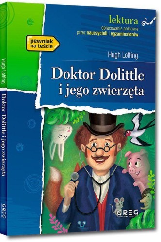 Doktor Dolittle i jego zwierzęta. Lektura z...