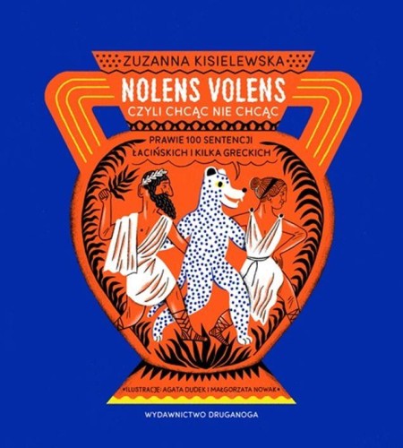 Nolens volens czyli Chcąc nie chcąc. Prawie...