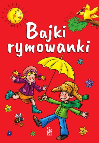 Bajki rymowanki, Opracowanie Zbiorowe