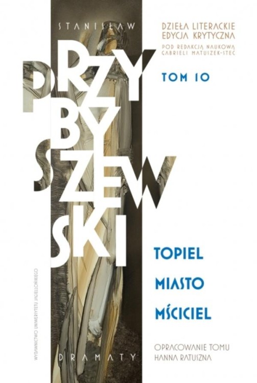 Stanisław Przybyszewski. Dzieła literackie....