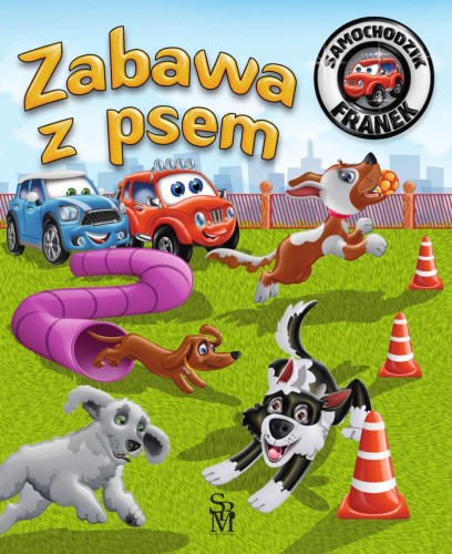 Zabawa z psem. Samochodzik Franek, Karolina Górska