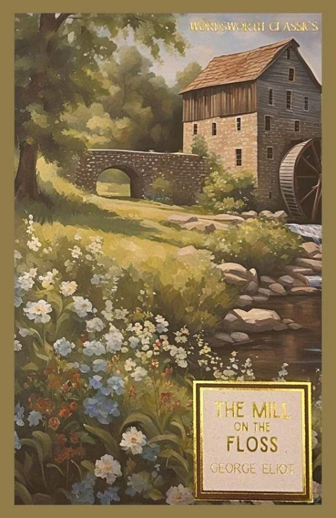 The Mill on the Floss. Wordsworth Classics...