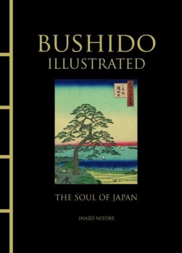 Bushido. Illustrated wer. Angielska, Inazo Nitobe