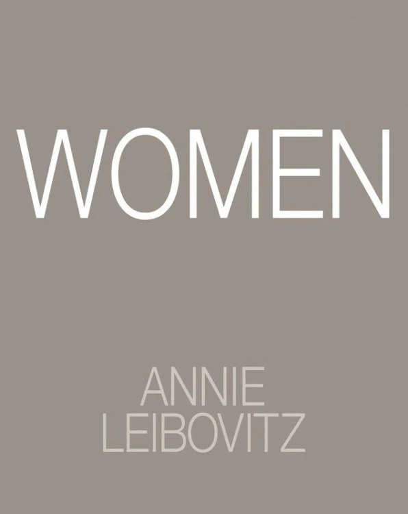 Women. Annie Leibovitz, Annie Leibovitz