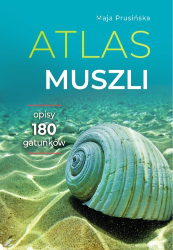Atlas muszli, Maja Prusińska