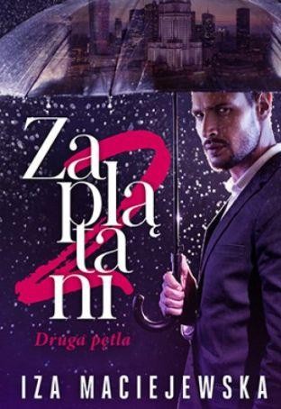 Zaplatani. Druga pętla, Iza Maciejewska