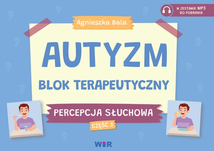 Autyzm Blok terapeutyczny Percepcja słuchowa...