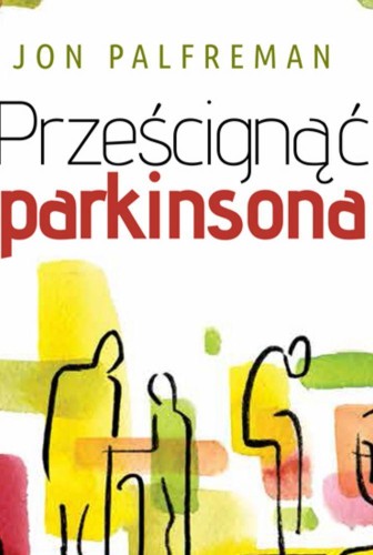 Prześcignąć parkinsona, Jon Palfreman