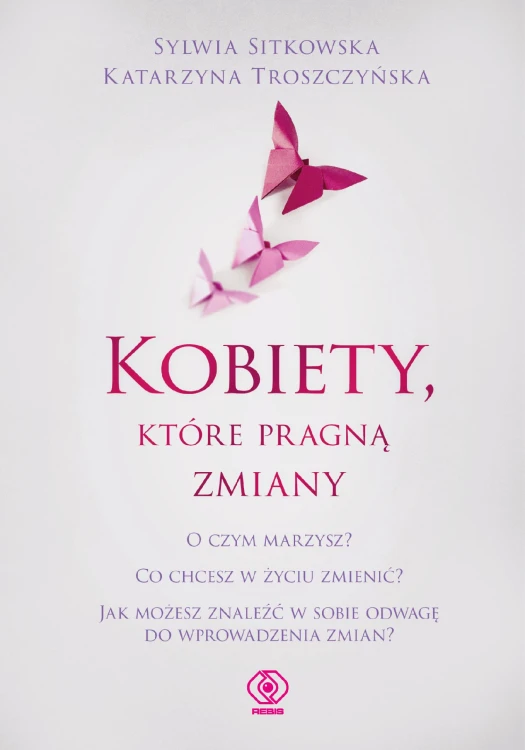 Kobiety, które pragną zmiany