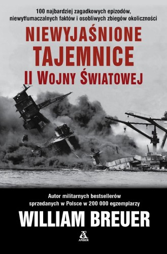Niewyjaśnione tajemnice II wojny światowej...