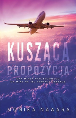 Kusząca propozycja, Monika Nawara