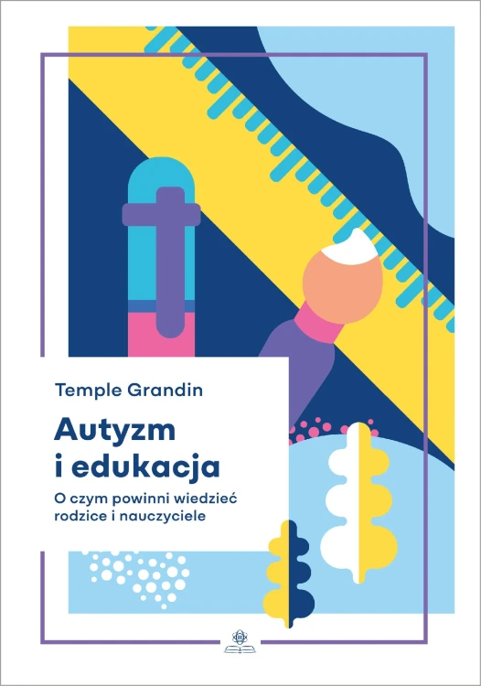 Autyzm i edukacja O czym powinni wiedzieć...