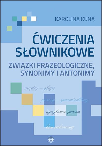 Ćwiczenia słownikowe, Karolina Kuna