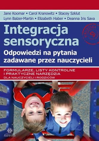 Integracja sensoryczna Odpowiedzi na pytania...