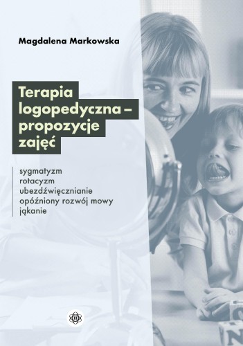 Terapia logopedyczna – propozycje zajęć...