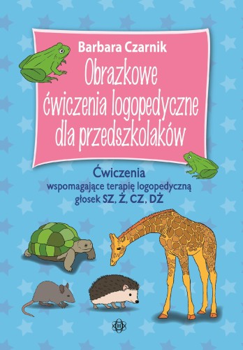 Obrazkowe ćwiczenia logopedyczne dla...