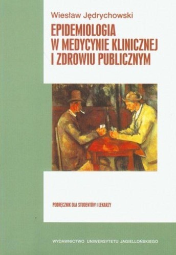 Epidemiologia w medycynie klinicznej i zdrowiu...