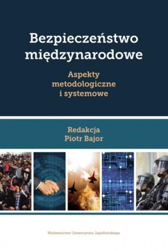 Bezpieczeństwo międzynarodowe. Aspekty...