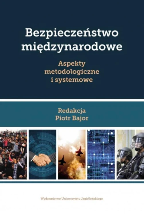 Bezpieczeństwo międzynarodowe. Aspekty...