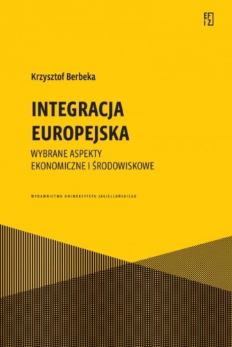 Integracja europejska. Wybrane aspekty...