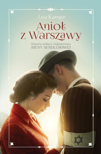 Anioł z Warszawy. Historia miłości i...