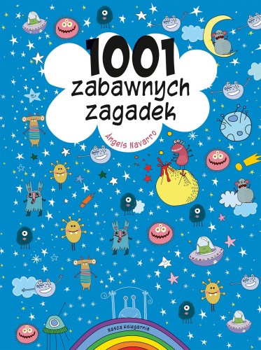1001 zabawnych zagadek. Labirynty i łamigłówki...