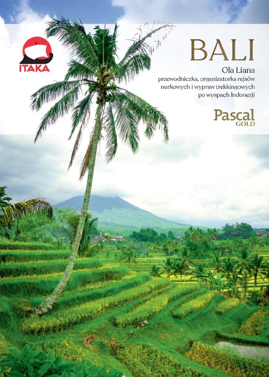 Bali. Pascal gold, Ola Liana,Grażyna Ograbek