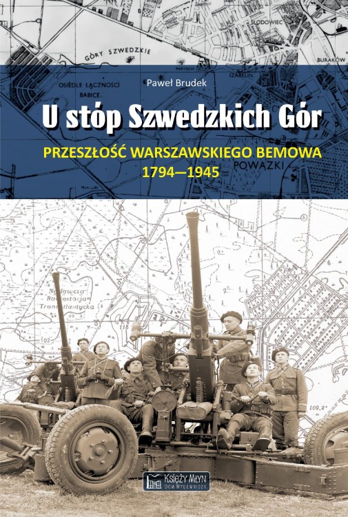 U stóp Szwedzkich Gór. Przeszłość...