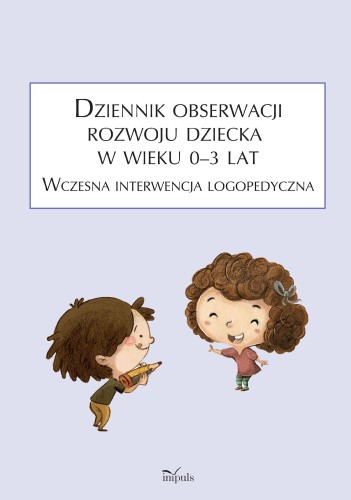 Dziennik obserwacji rozwoju dziecka w wieku...