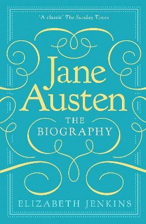 Jane Austen: The Biography, Elizabeth Jenkins