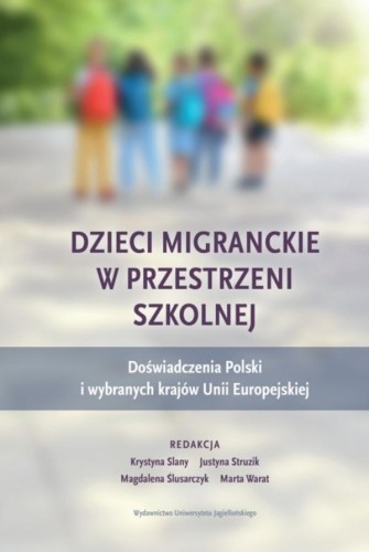 Dzieci migranckie w przestrzeni szkolnej....