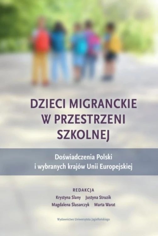 Dzieci migranckie w przestrzeni szkolnej....