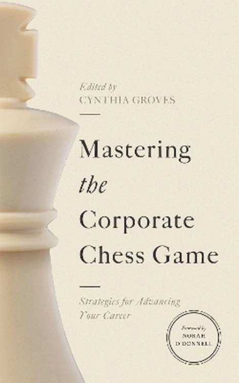 Mastering the Corporate Chess Game. Strategies...
