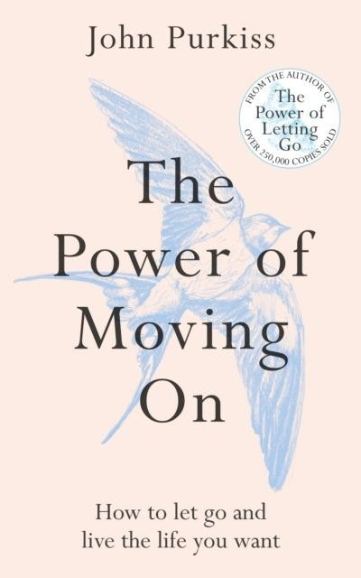The Power of Moving On, John Purkiss