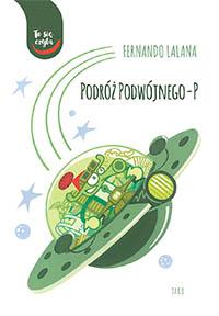 Podróż podwójnego P, Fernando Lalana