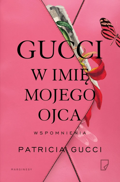 Gucci. W imię mojego ojca, Patricia Gucci