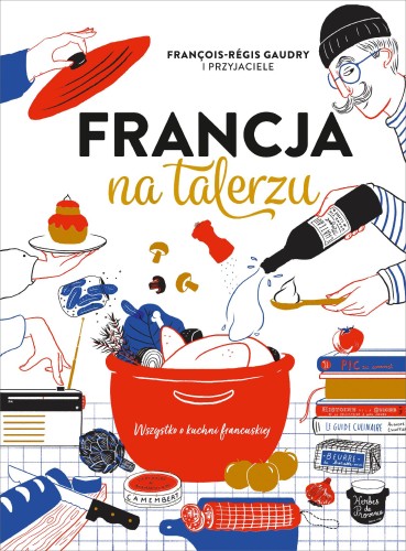 Francja na talerzu, Francois-Regis Gaudry