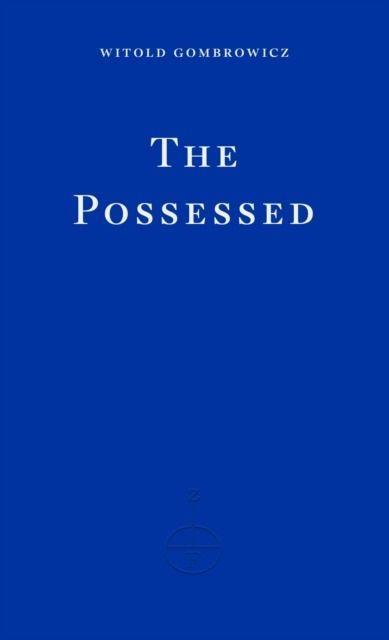 The Possessed, Witold Gombrowicz,Adam Thirlwell