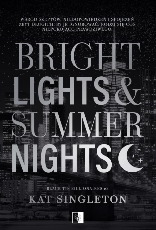 Bright Lights & Summer Nights. Black Tie...