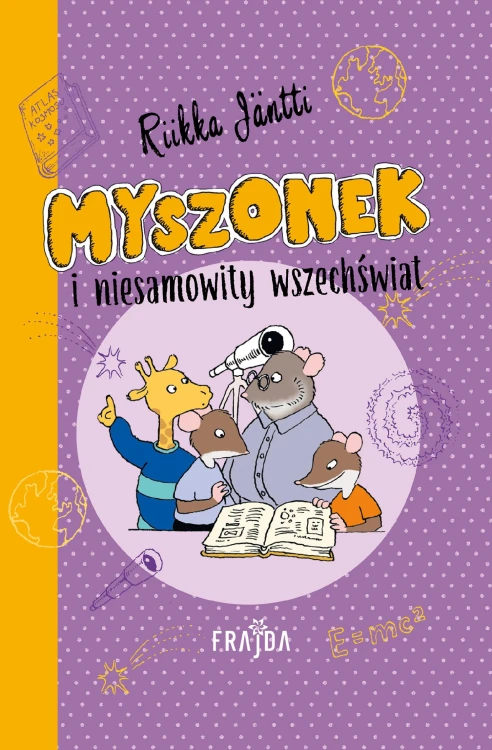 Myszonek i niesamowity wszechświat, Riikka Jäntti
